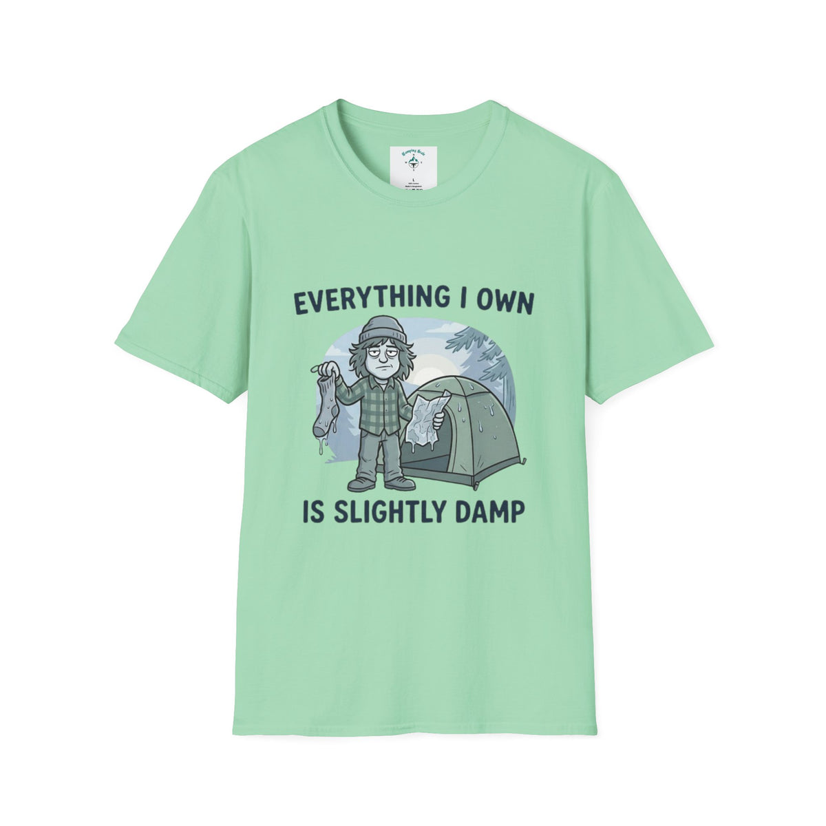 Everything I Own
Is Slightly Damp