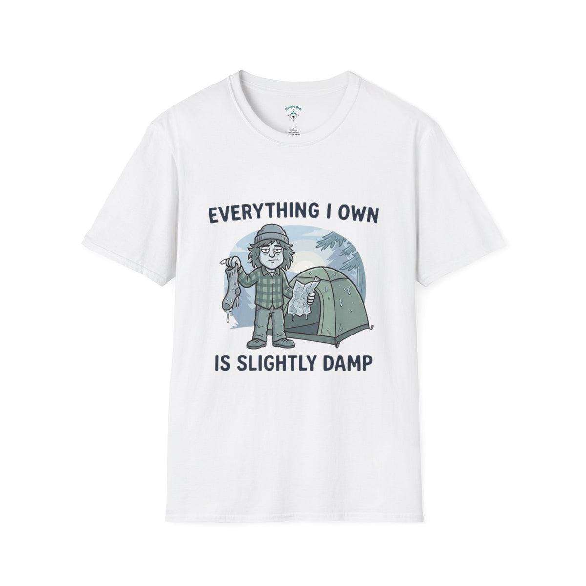 Everything I Own
Is Slightly Damp