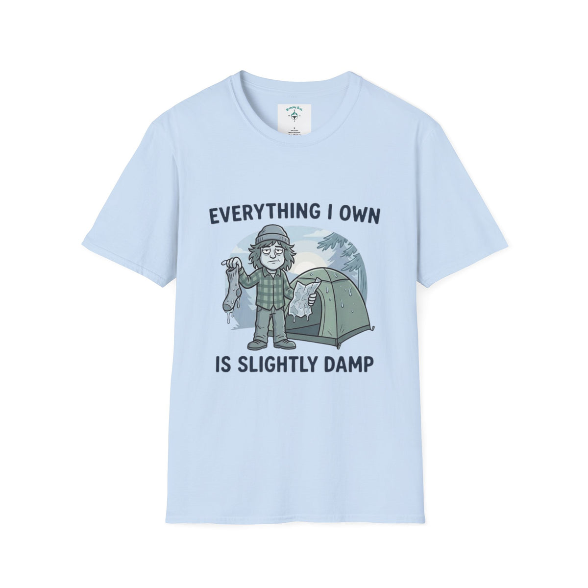 Everything I Own
Is Slightly Damp