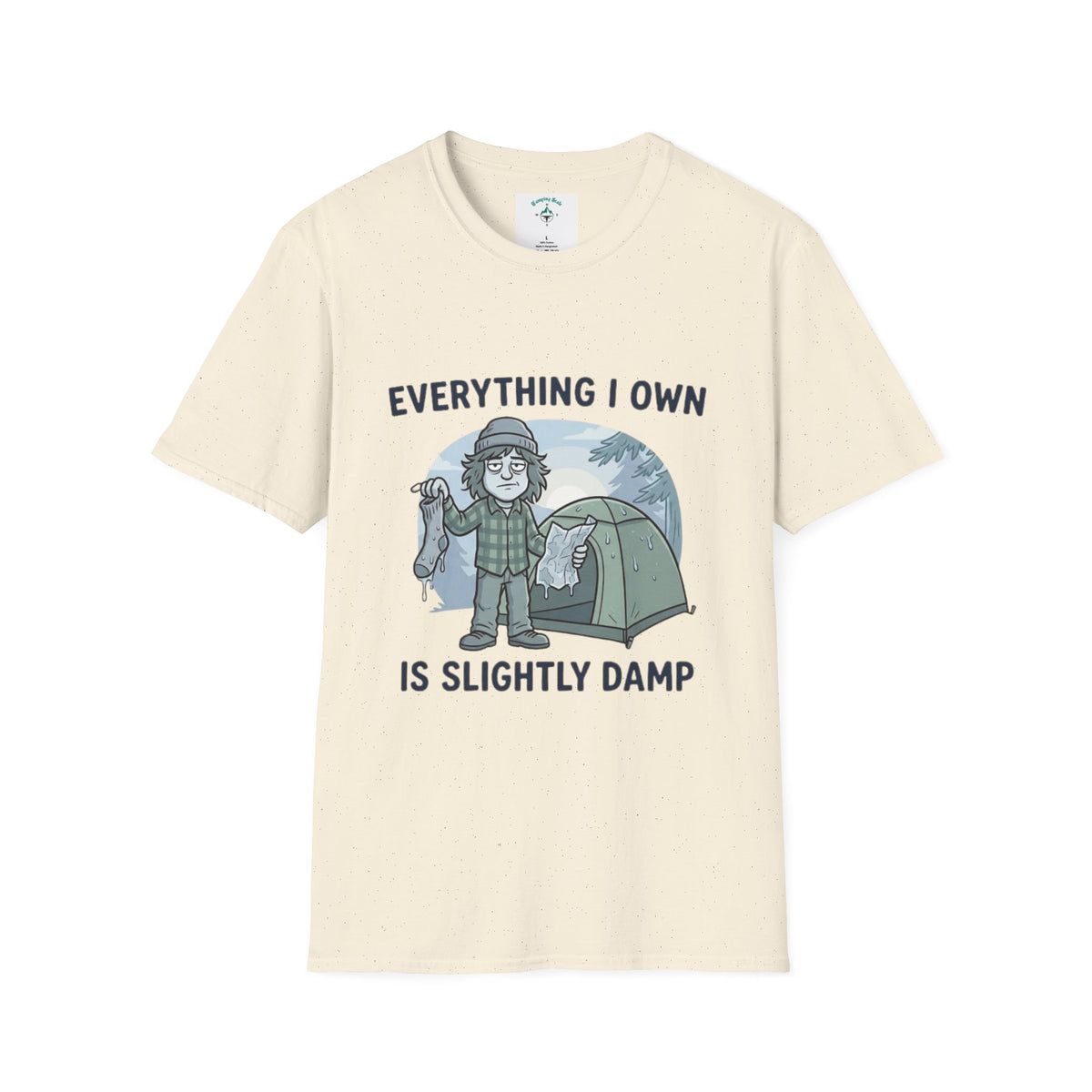 Everything I Own
Is Slightly Damp
